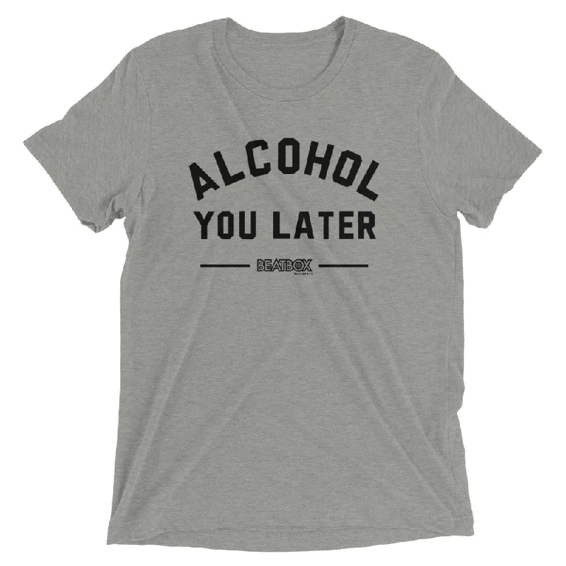 - Automatic temperature adjustment cat bedAlcohol You Later Tri-blend Tee