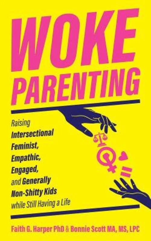 ---Woke Parenting